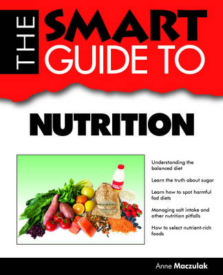 Book cover for The Smart Guide to Nutrition