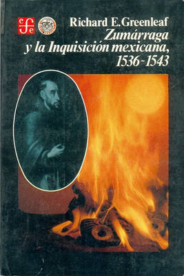 Cover of Zumarraga y La Inquisicion Mexicana, 1536-1543