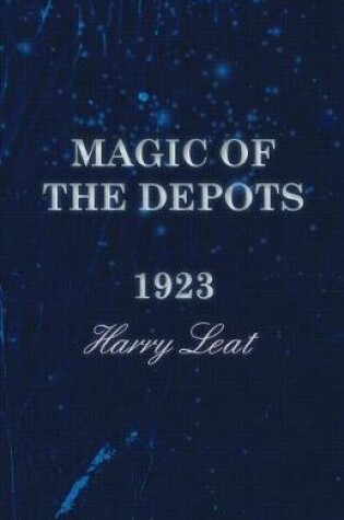 Cover of Magic of the Depots - 1923