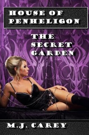 Cover of House of Penheligon: the Secret Garden