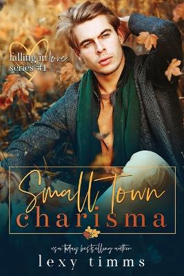 Book cover for Small Town Charisma