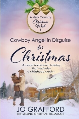 Cover of Cowboy Angel in Disguise for Christmas