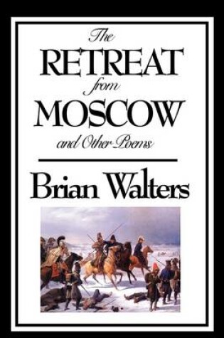 Cover of The Retreat from Moscow and Other Poems