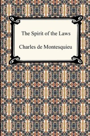 Cover of The Spirit of the Laws