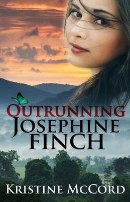 Book cover for Outrunning Josephine Finch