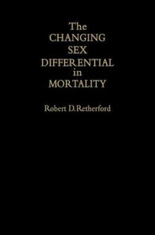 Cover of Changing Sex Differential in Mortality