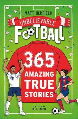 Cover of 365 Amazing True Football Stories