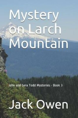 Cover of Mystery on Larch Mountain