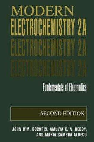 Cover of Modern Electrochemistry 2a: Fundamentals of Electrodics