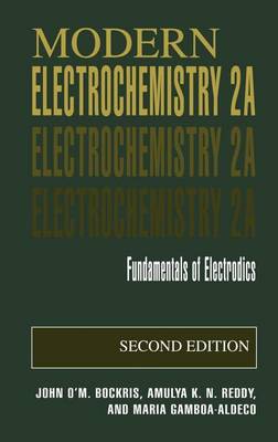 Book cover for Modern Electrochemistry 2a: Fundamentals of Electrodics