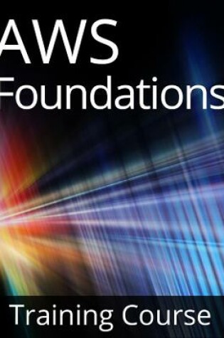 Cover of AWS Foundations Training Course