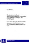 Book cover for Die Vereinbarkeit Von Strompreisbindungen Zugunsten Erneuerbarer Energien Mit Wto-Recht