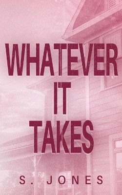 Book cover for Whatever It Takes