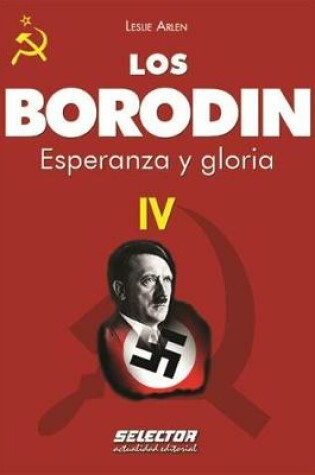 Cover of Borodin IV, Los. Esperanza Y Gloria