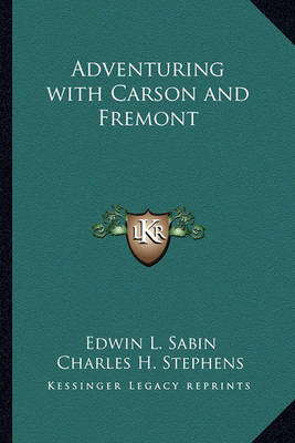 Book cover for Adventuring with Carson and Fremont