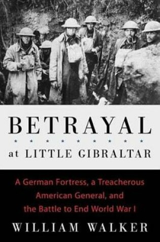 Cover of Betrayal at Little Gibraltar