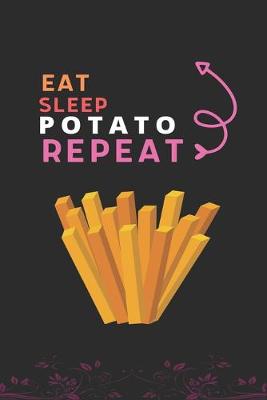 Book cover for Eat Sleep Potato Repeat