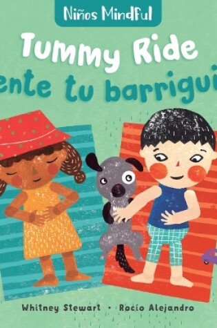 Cover of Mindful Tots: Tummy Ride / Niños Mindful: Siente tu barriguita