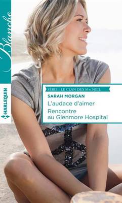 Book cover for L'Audace D'Aimer - Rencontre Au Glenmore Hospital