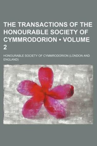 Cover of The Transactions of the Honourable Society of Cymmrodorion (Volume 2)