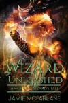 Book cover for Wizard Unleashed