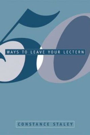 Cover of 50 Ways to Leave Your Lectern