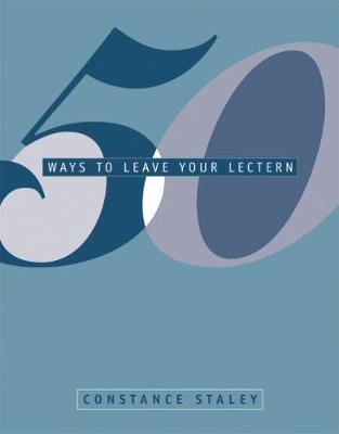 Book cover for 50 Ways to Leave Your Lectern