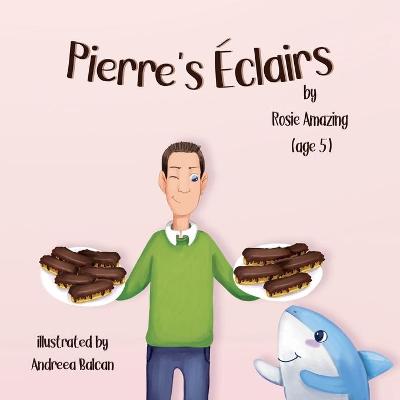 Book cover for Pierre's Éclairs