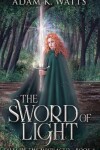 Book cover for The Sword of Light