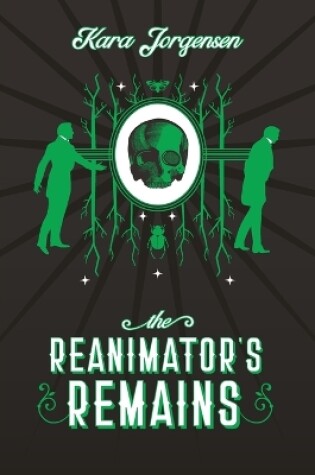 Cover of The Reanimator's Remains