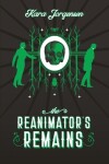 Book cover for The Reanimator's Remains