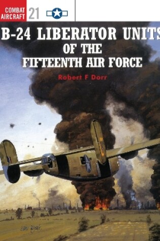 Cover of B-24 Liberator Units of the Fifteenth Air Force