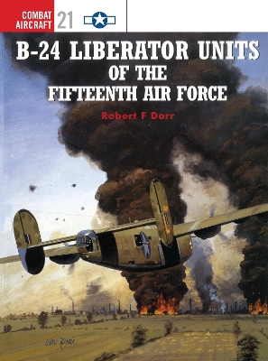 Cover of B-24 Liberator Units of the Fifteenth Air Force