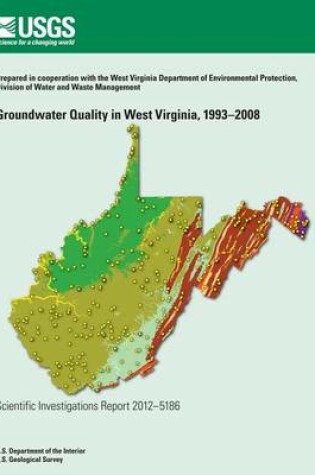 Cover of Groundwater Quality in West Virginia, 1993?2008