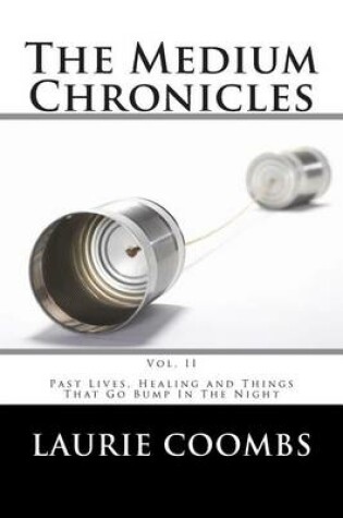 Cover of The Medium Chronicles, Vol. II