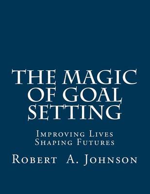 Book cover for The Magic of Goal Setting