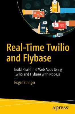 Book cover for Real-Time Twilio and Flybase