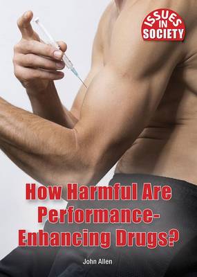 Cover of How Harmful Are Performance-Enhancing Drugs?