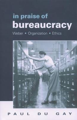 Book cover for In Praise of Bureaucracy