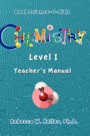 Cover of Level I Chemistry Teacher's Manual