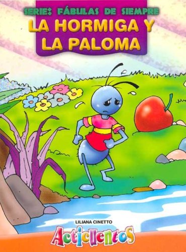 Book cover for Hormiga y La Paloma, La - Fabulas de Siempre