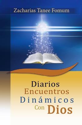 Book cover for Diarios Encuentros Dinamicos Con Dios