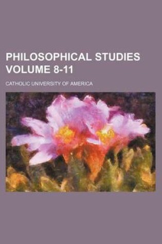Cover of Philosophical Studies Volume 8-11