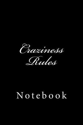 Book cover for Craziness Rules