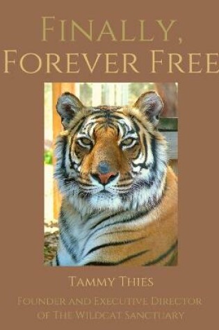 Cover of Finally, Forever Free