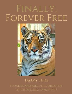 Cover of Finally, Forever Free