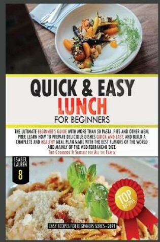 Cover of Quick and Easy Lunch for Beginners