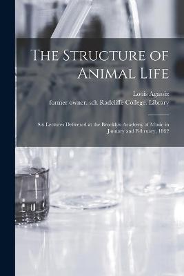 Book cover for The Structure of Animal Life