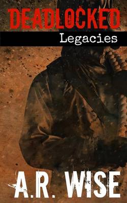 Book cover for Deadlocked 7 - Legacies