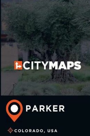 Cover of City Maps Parker Colorado, USA